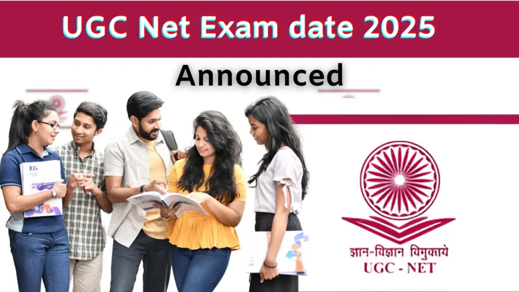 UGC Net Exam date 2025 subject wise